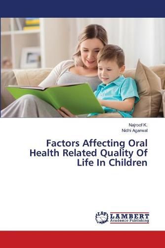 Cover image for Factors Affecting Oral Health Related Quality Of Life In Children