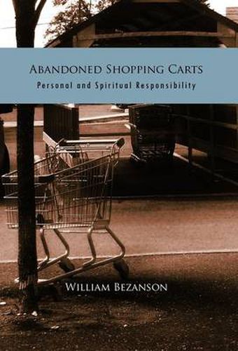 Abandoned Shopping Carts: Personal and Spiritual Responsibility