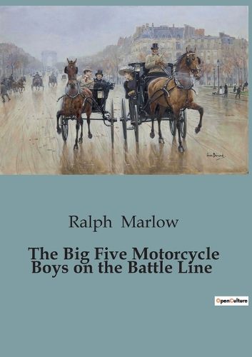 Cover image for The Big Five Motorcycle Boys on the Battle Line