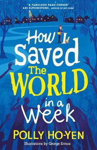 Cover image for How I Saved the World in a Week