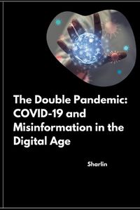 Cover image for The Double Pandemic