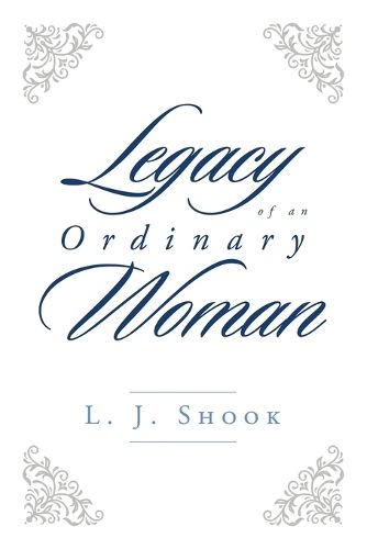 Legacy of an Ordinary Woman