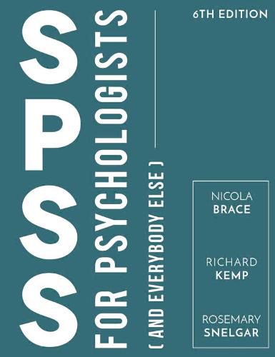 Cover image for SPSS for Psychologists: And Everybody Else