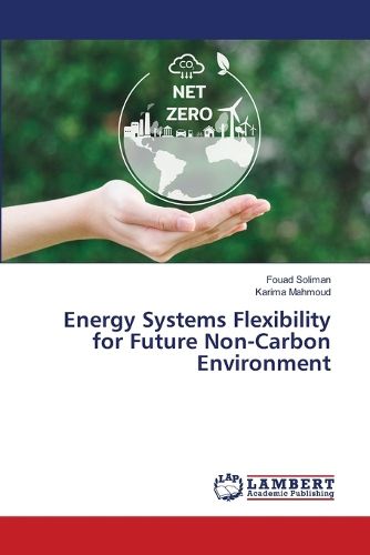 Cover image for Energy Systems Flexibility for Future Non-Carbon Environment