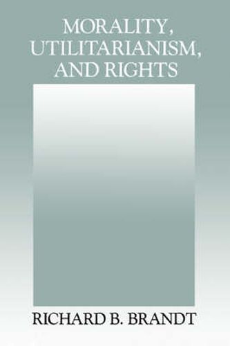 Cover image for Morality, Utilitarianism, and Rights