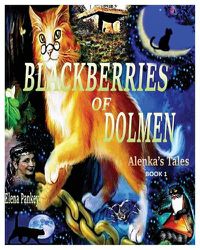 Cover image for Blackberry of Dolmen. Alenka's Tales