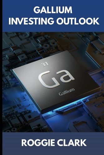 Cover image for Gallium Investing Outlook