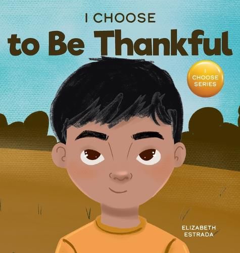 Cover image for I Choose to Be Thankful