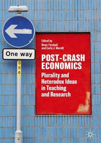 Cover image for Post-Crash Economics: Plurality and Heterodox Ideas in Teaching and Research