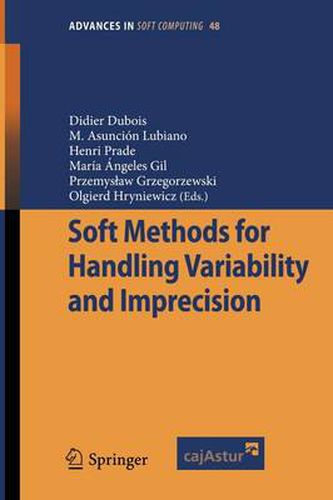 Cover image for Soft Methods for Handling Variability and Imprecision