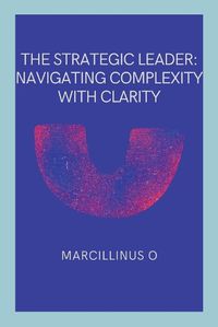 Cover image for The Strategic Leader