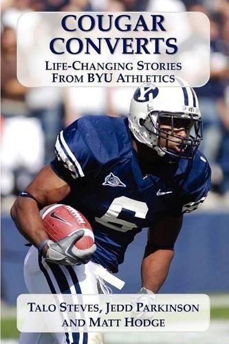 Cover image for Cougar Converts: Life-Changing Stories from BYU Athletics