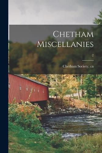 Cover image for Chetham Miscellanies; 2