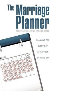 Cover image for The Marriage Planner - Planning for every day after your Wedding Day