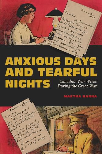 Cover image for Anxious Days and Tearful Nights: Canadian War Wives During the Great War