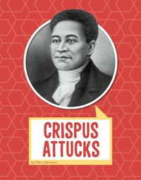 Cover image for Crispus Attucks