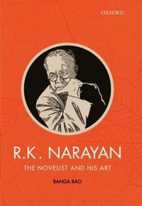 Cover image for R.K. Narayan: The Novelist and His Art