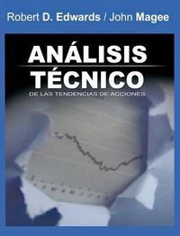 Cover image for Analisis Tecnico de las Tendencias de Acciones / Technical Analysis of Stock Trends (Spanish Edition)