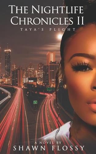 Cover image for The Nightlife Chronicles II: Taya's Plight