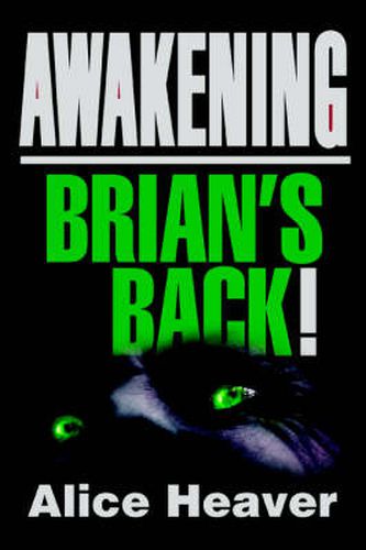 Cover image for Awakening: Brian's Back!