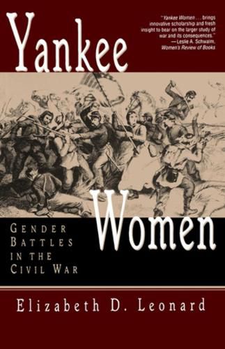 Cover image for Yankee Women: Gender Battles in the Civil War