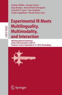 Cover image for Experimental IR Meets Multilinguality, Multimodality, and Interaction: 6th International Conference of the CLEF Association, CLEF'15, Toulouse, France, September 8-11, 2015, Proceedings