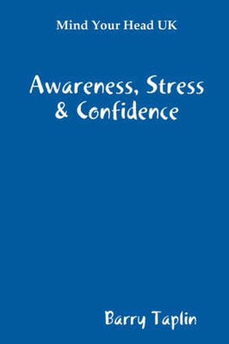 Cover image for Mind Your Head UK Awareness Stress & Confidence