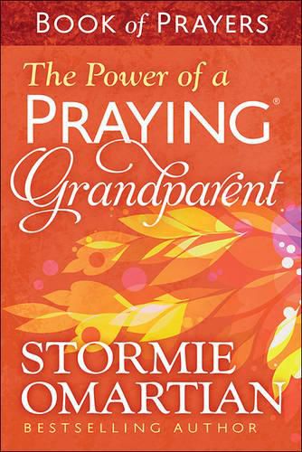 Cover image for The Power of a Praying Grandparent Book of Prayers