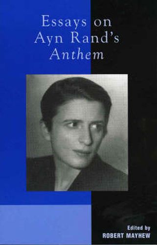 Cover image for Essays on Ayn Rand's Anthem