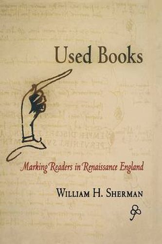 Cover image for Used Books: Marking Readers in Renaissance England