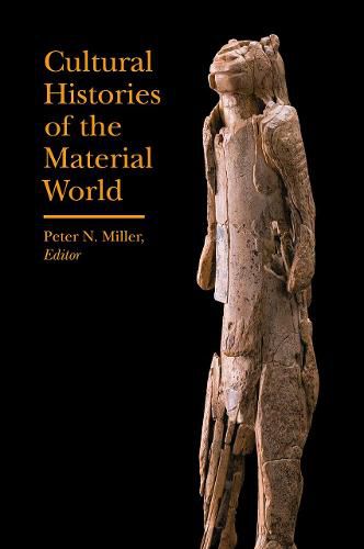 Cover image for Cultural Histories of the Material World