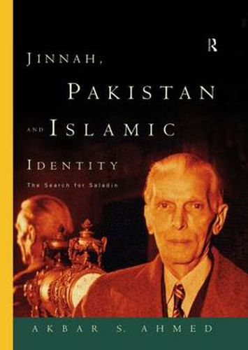 Cover image for Jinnah, Pakistan and Islamic Identity: The Search for Saladin