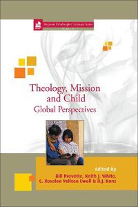 Cover image for Theology, Mission and Child: Global Perspectives