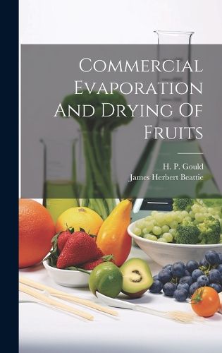 Cover image for Commercial Evaporation And Drying Of Fruits