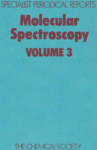 Cover image for Molecular Spectroscopy: Volume 3