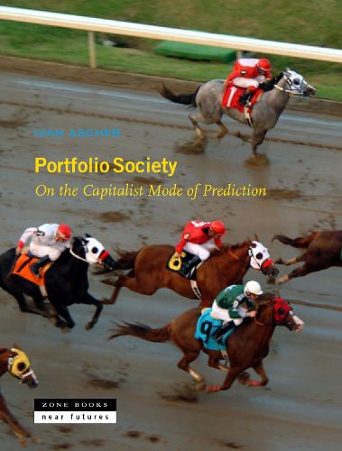 Cover image for Portfolio Society: On the Capitalist Mode of Prediction