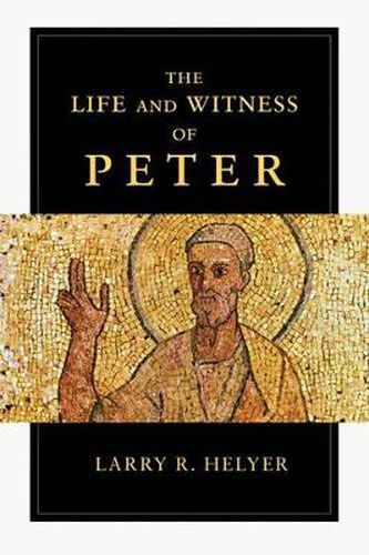 Cover image for The Life and Witness of Peter