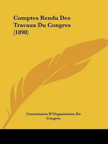 Cover image for Comptes Rendu Des Travaux Du Congres (1898)