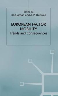 Cover image for European Factor Mobility: Trends and Consequences