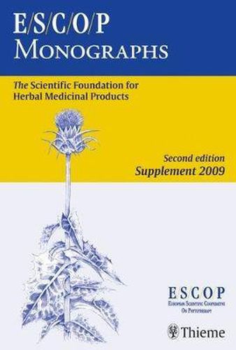 Cover image for ESCOP Monographs. Second Edition Supplement 2009