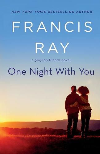 Cover image for One Night with You: A Grayson Friends Novel