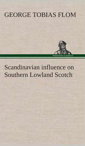 Cover image for Scandinavian influence on Southern Lowland Scotch