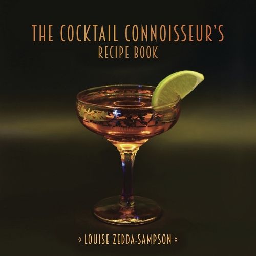 Cover image for The Cocktail Connoisseur's Recipe Book