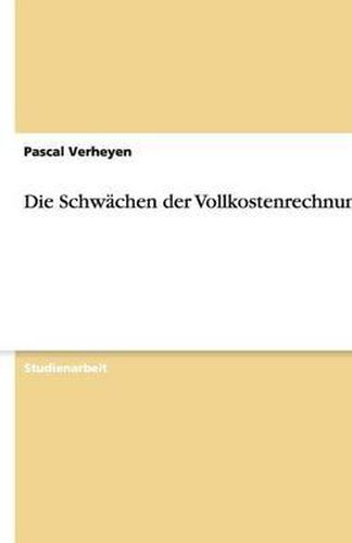 Cover image for Die Schwachen der Vollkostenrechnung