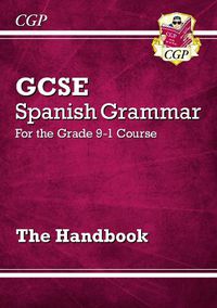 Cover image for GCSE Spanish Grammar Handbook