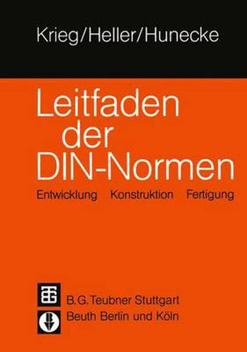 Cover image for Leitfaden der DIN - Normen: Entwicklung Konstruktion Fertigung