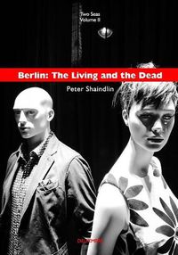 Cover image for Berlin: The Living and the Dead