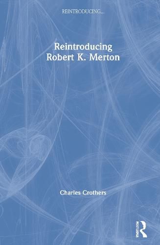 Cover image for Reintroducing Robert K. Merton