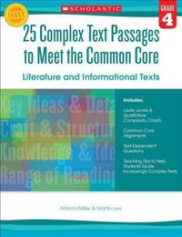 Cover image for 25 Complex Text Passages to Meet the Common Core: Literature and Informational Texts, Grade 4