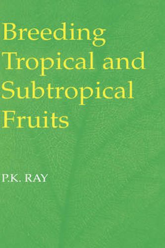 Cover image for Breeding Tropical and Subtropical Fruits